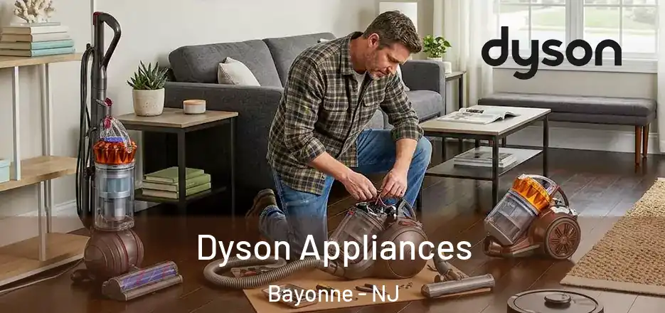  Dyson Appliances Bayonne - NJ
