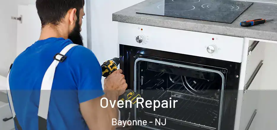  Oven Repair Bayonne - NJ
